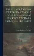 Histoire De L'empire De Constantinople Sous Les Empereurs Français Jusqu'a La Conquête Des Turcs, Volume 2