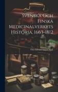 Svenska Och Finska Medicinalverkets Historia, 1663-1812, Volume 1