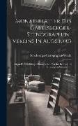 Monatsblätter Des Gabelsberger-stenographen-vereins In Augsburg: Organ D. Gabelsberger-stenographen-vereine In Augsburg U. Stuttgart, Volume 14