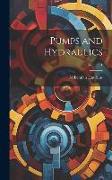 Pumps and Hydraulics, Volume 1