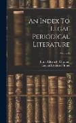 An Index To Legal Periodical Literature, Volume 1