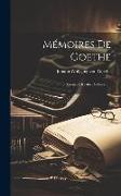 Mémoires De Goethe: Poesie Et Realite, Volume 1
