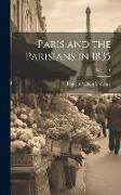 Paris and the Parisians in 1835, Volume 1