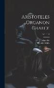 Aristoteles Organon Graece, Volume 1