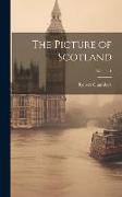 The Picture of Scotland, Volume 1