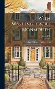 With Washington At Monmouth: A Story Of Three Philadelphia Boys