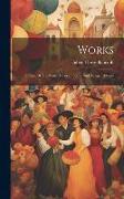 Works: History Of The North Mexican States And Texas. 1886-89