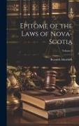 Epitome of the Laws of Nova-Scotia, Volume 3