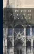 Principj Di Architettura Civile. 3. Ed, Volume 1