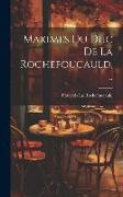 Maximes Du Duc De La Rochefoucauld