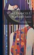 What Frances E. Willard Said