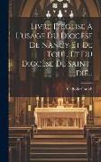 Livre D'église À L'usage Du Diocèse De Nancy Et De Toul, Et Du Diocèse De Saint-dié
