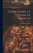 Cenni Storici E Guida Di Orvieto