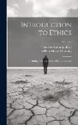 Introduction to Ethics: Including a Critical Survey of Moral Systems, Volume 2