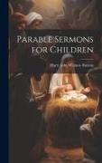 Parable Sermons for Children