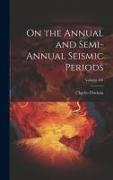 On the Annual and Semi-Annual Seismic Periods, Volume 184