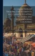 A Collection of Treaties, Engagements, and Sanads Relating to India and Neighbouring Countries, Volume 2