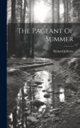The Pageant Of Summer