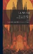 La Messe: Études Archéologiques Sur Ses Monuments, Volume 3