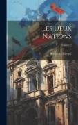 Les Deux Nations, Volume 2
