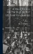 A Visit to the South Seas, in the U.S. Ship Vincennes: During the Years 1829 and 1830, With Scenes in Brazil, Peru, Manila, the Cape of Good Hope, and