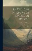 La Comédie Humaine Of Honoré De Balzac: Père Goriot