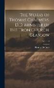 The Works of Thomas Chalmers, D.D. Minister of the Tron Church, Glasgow, Volume 1