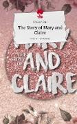 The Story of Mary and Claire. Life is a Story - story.one