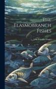 The Elasmobranch Fishes