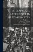 Thirteen Years' Experience In The Itinerancey: With Observations On The Old Country