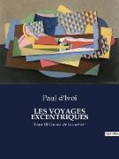 LES VOYAGES EXCENTRIQUES