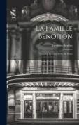 La Famille Benoiton: Comédie En Cinq Actes, En Prose