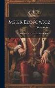 Meier Ezofowicz: Een Verhaal Uit Het Leven Der Poolsche Joden