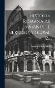 Historia Romana Ab Immanuele Bekkero, Volume 2