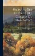 Histoire des ducs et des comtes de Champagne, Tome 4