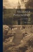 Vedânta Philosophy, Eight Lectures