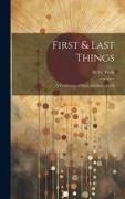 First & Last Things, a Confession of Faith and Rule of Life