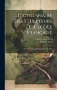 Dictionnaire des sculpteurs de l'e&#769,cole franc&#807,aise: Du moyen a&#770,ge au re&#768,gne de Louis XIV