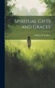 Spiritual Gifts and Graces