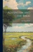 Adventism and the Bible