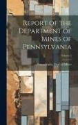 Report of the Department of Mines of Pennsylvania, Volume 2