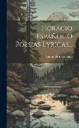 Horacio Español O Poesias Lyricas