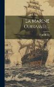 La Marine Cuirassée