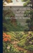 Les malheurs de Sophie par Madame la comtesse de Ségur: L'âne--La petite voiture