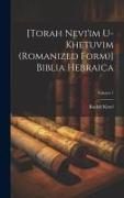 [Torah Nevi'im U-khetuvim (romanized Form)] Biblia Hebraica, Volume 1