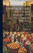 A New Dictionary, Spanish and English, and English and Spanish
