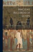 Ancient Records of Egypt, Historical Documents From the Earliest Times to the Persian Conquest, Collected, Volume 2