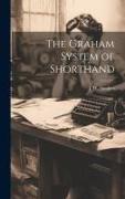 The Graham System of Shorthand