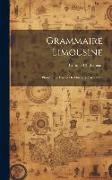 Grammaire Limousine: Phonétique, Parties Du Discours, Parts 1-2