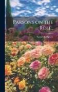 Parsons on the Rose